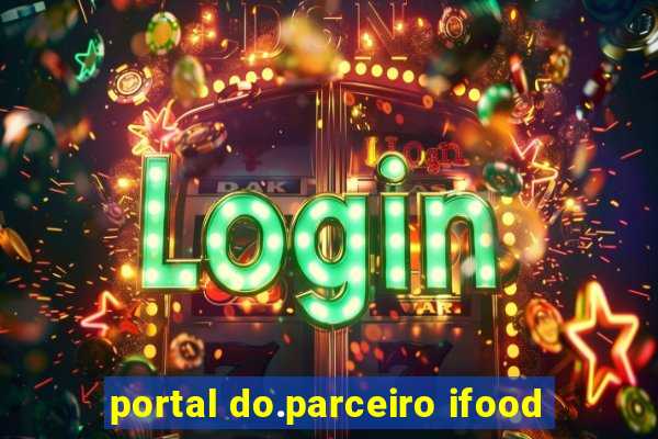 portal do.parceiro ifood